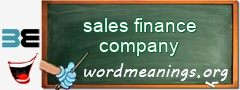 WordMeaning blackboard for sales finance company